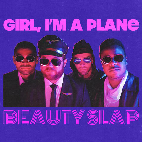 Girl, I'm a Plane