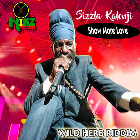 Show More Love (Wild Herb Riddim)