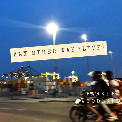 Any Other Way (Live)
