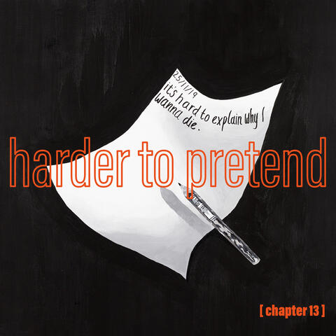 Harder to Pretend