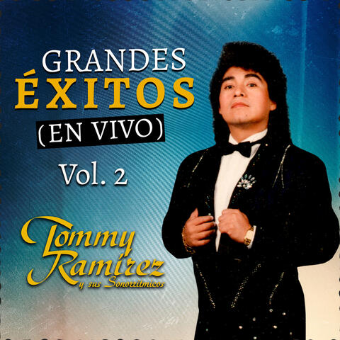 Grandes Éxitos (En Vivo), Vol. 2