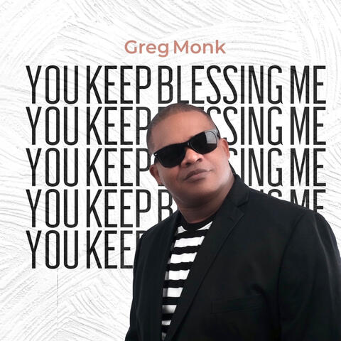 You Keep Blessing Me
