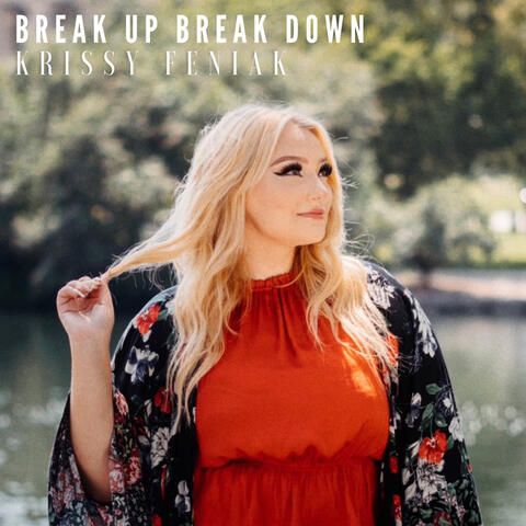 Break up Break Down