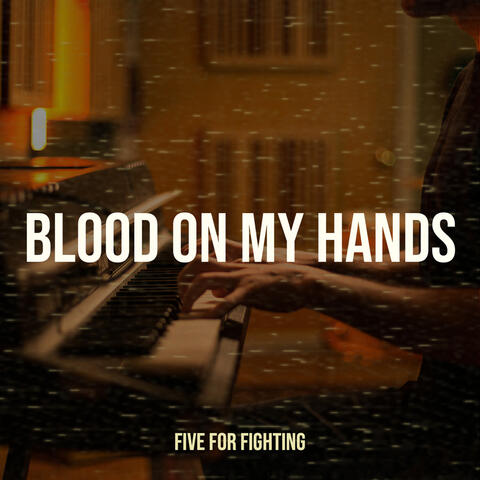 Blood on My Hands