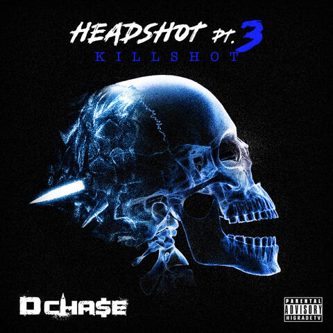 Headshot Pt.3 (Kill Shot)