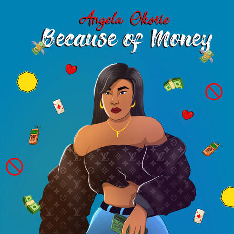 Because of Money