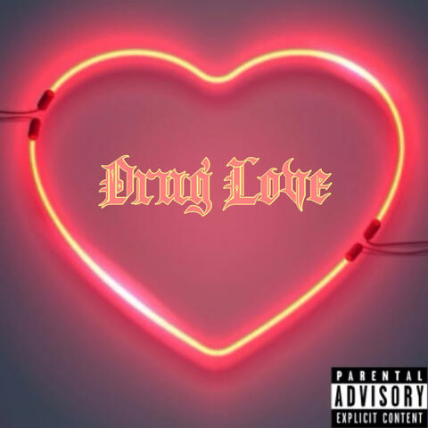 Drug Love