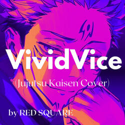Vivid Vice (Jujutsu Kaisen Cover)