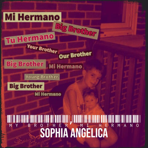 My Brother, Mi Hermano