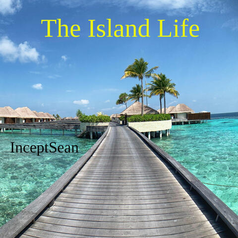 The Island Life