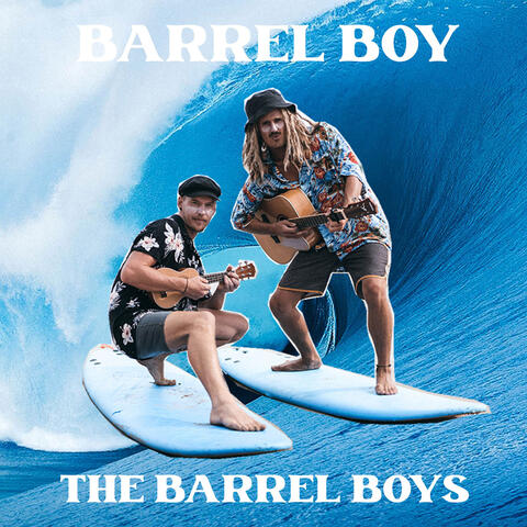 Barrel Boy