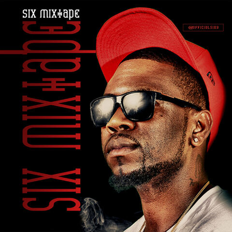 Six Mixtape