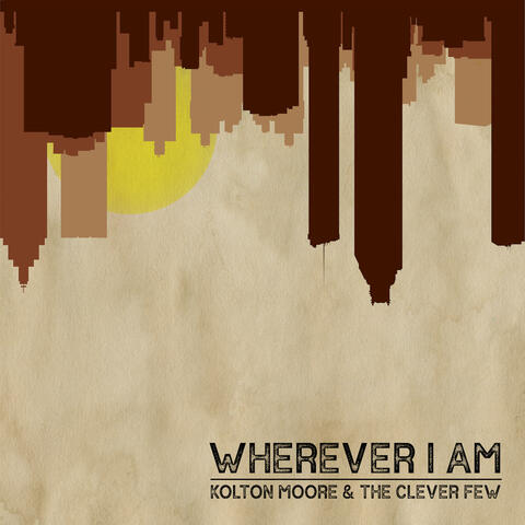 Wherever I Am