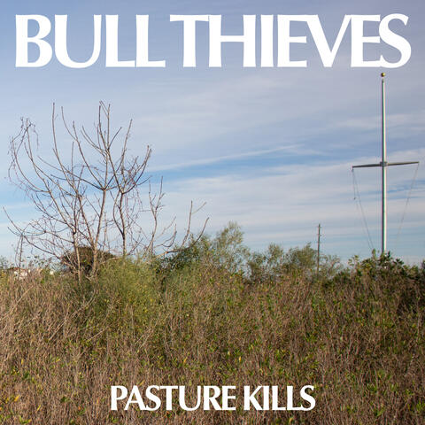 Pasture Kills