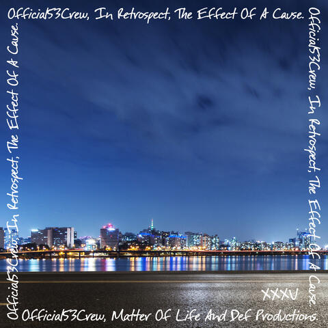 In Retrospect, the Effect of a Cause. XXXV