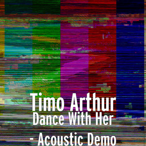 Dance With Her (Acoustic Demo)