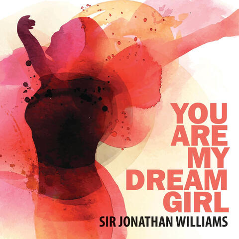 You Are My Dream Girl