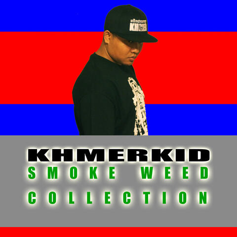 Smoke Weed Collection
