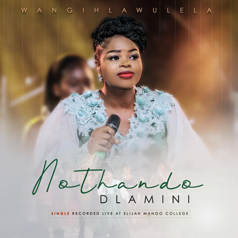 Wangihlawulela (Live)