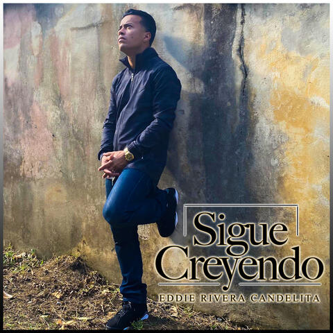 Sigue Creyendo