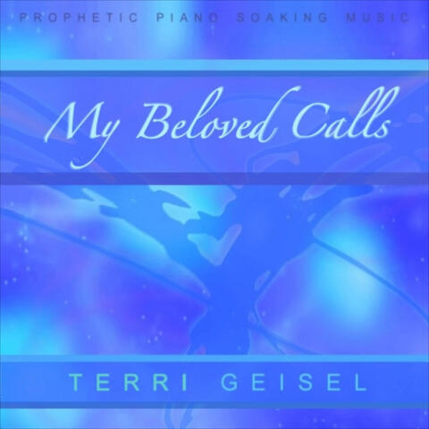 My Beloved Calls (Prophetic Piano Soaking Music)