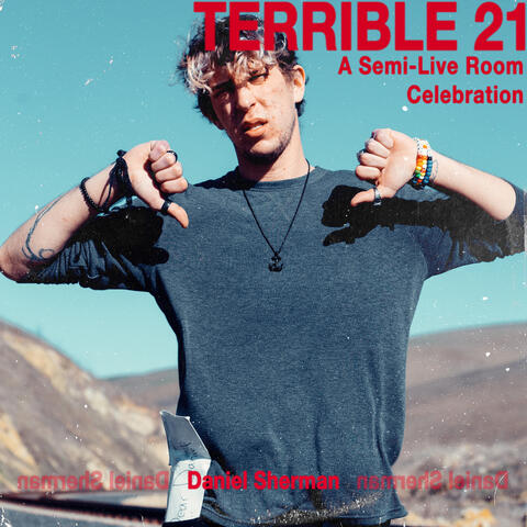 Terrible 21 (A Semi-Live Room Celebration)