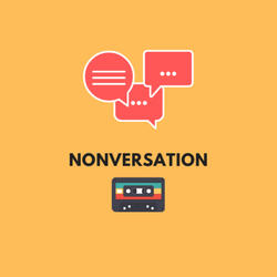 Nonversation