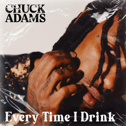 Every Time I Drink