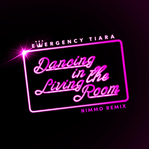 Dancing in the Living Room (Nimmo Remix)
