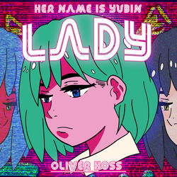 Her Name Is Yubin Lady