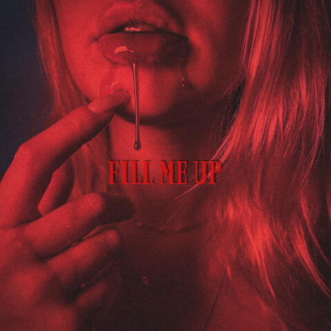 Fill Me Up