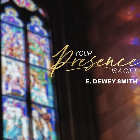 Your Presence Is a Gift