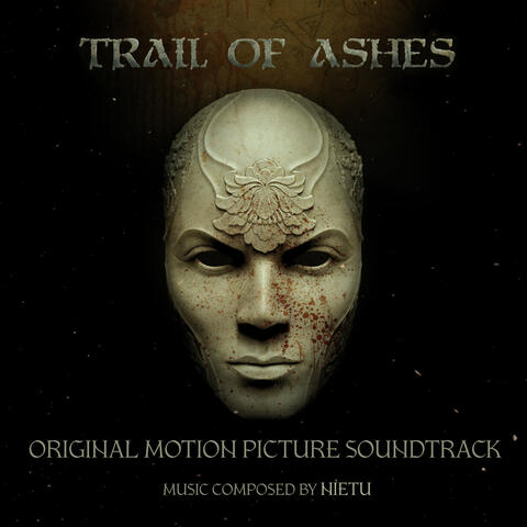 Trail of Ashes (Original Motion Picture Soundtrack)