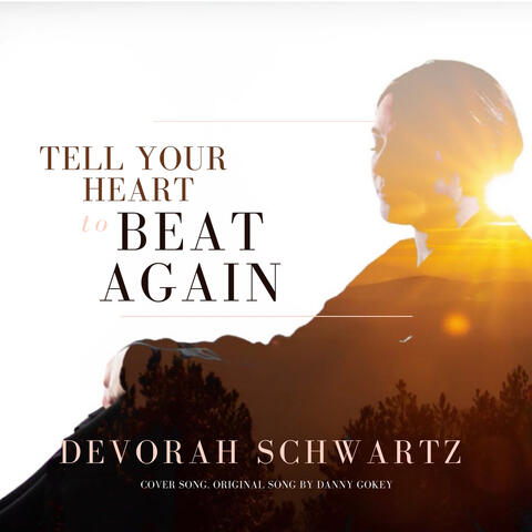 Tell Your Heart to Beat Again (Cover)