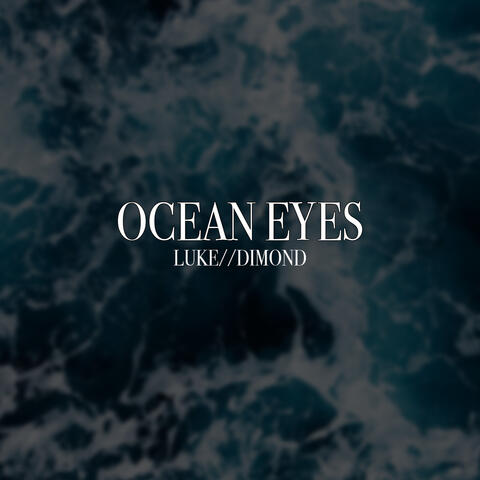 Ocean Eyes (Cover)