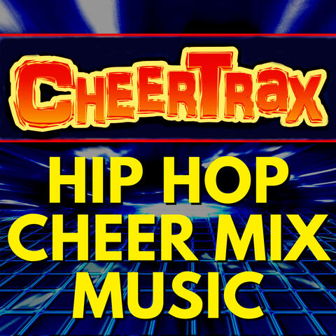 Hip Hop Cheer Mix Music