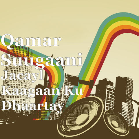 Jacayl Kaagaan Ku Dhaartay