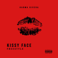 Kissy Face (Freestyle)