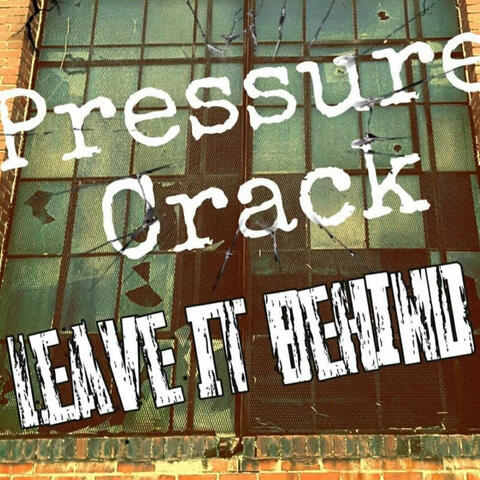 Pressure Crack