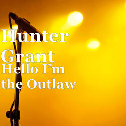 Hello I’m the Outlaw