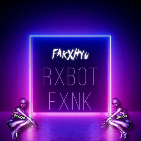 Rxbot Fxnk