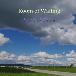 Room of Waiting