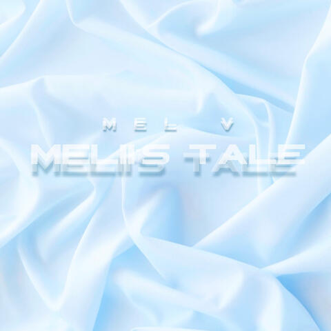 Melii’s Tale
