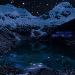 Deep Heaven (Part II)