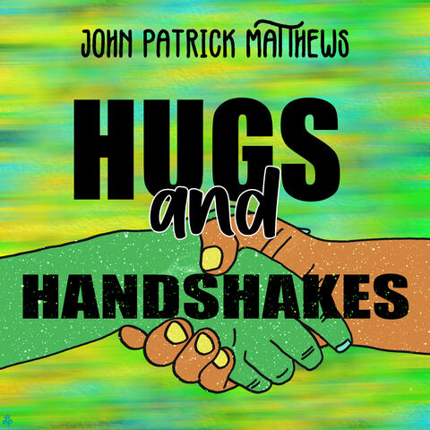 Hugs and Handshakes