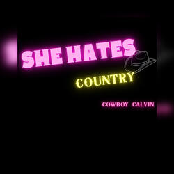 She Hates Country