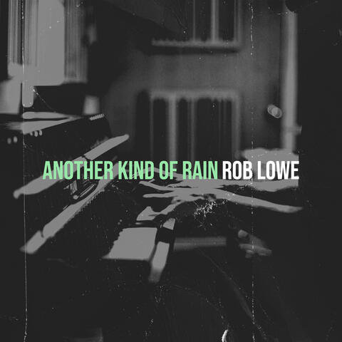 Another Kind of Rain
