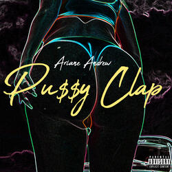 Pu$$Y Clap