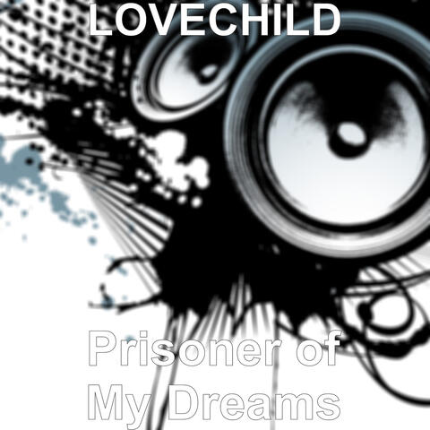 Prisoner of My Dreams