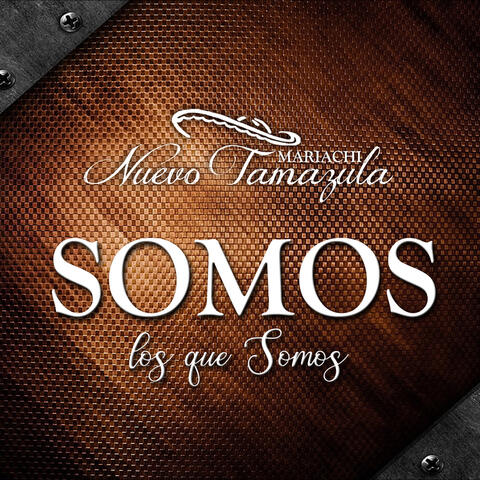 Somos Los Que Somos